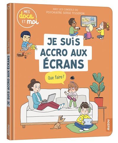 Je suis accro aux écrans, que faire ? - Candela Ferrandez