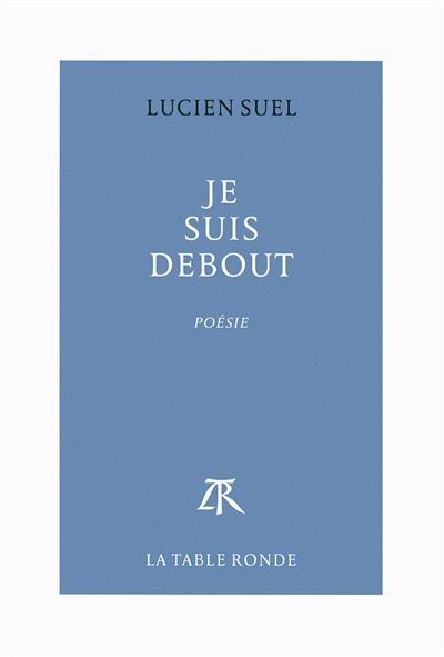 Je suis debout