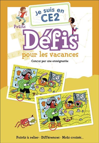 Je suis en CE2 - Je suis en CE2 - Petits défis pour les vacances
