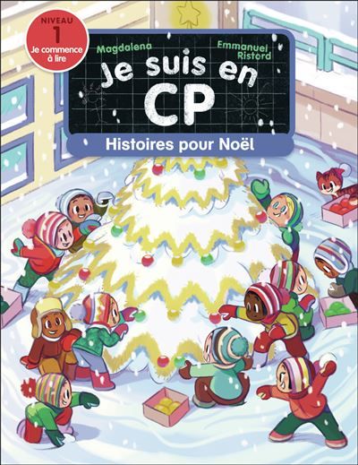 Je suis en CP - Histoires pour Noël Niveau 1