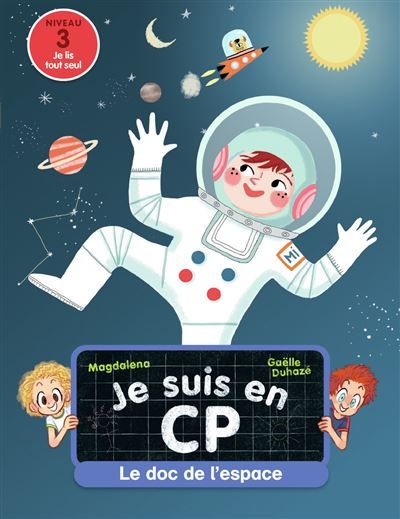 Je suis en CP - Le doc de l'espace
