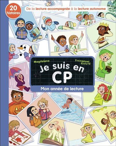 Je suis en CP - Mon année de lecture 20 histoires, de la lecture accompagnée à la lecture autonome