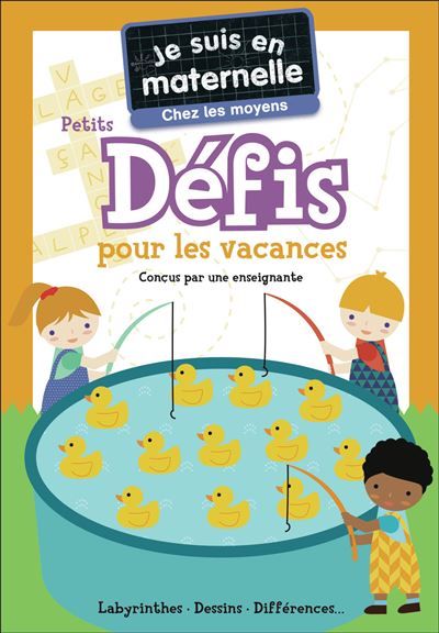 Je suis en maternelle - Je suis en maternelle - Chez les moyens - Petits défis pour les vacances