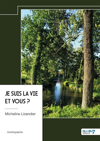 Je suis la vie et vous ?