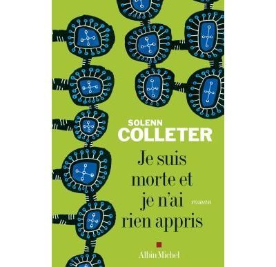 Je suis morte et je n'ai rien appris