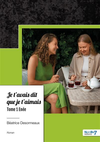 Je t'avais dit que je t'aimais - Tome 1 Enée