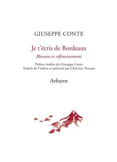 Je t'écris de Bordeaux Blessures et refleurissements