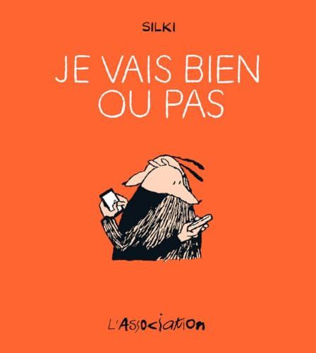 Je vais bien ou pas