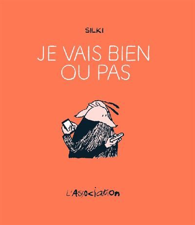 Je vais bien ou pas