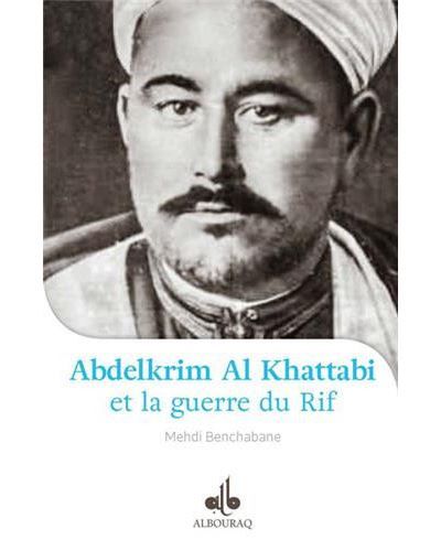 JE VEUX CONNAîTRE - ABDELKRIM 1882-1963