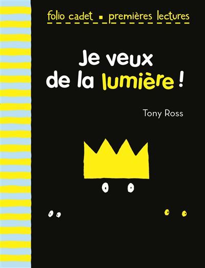 Je veux de la lumière !