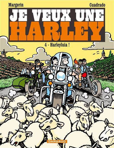 Je veux une Harley - Harleyluia !