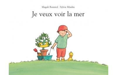 Je veux voir la mer - Magali Bonniol