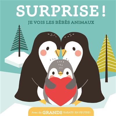 Je vois les bébés animaux / surprise