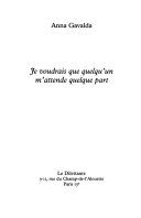 Je voudrais que quelqu'un m'attende quelque part
