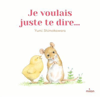 Je voulais juste te dire... tout-carton