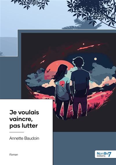 Je voulais vaincre, pas lutter