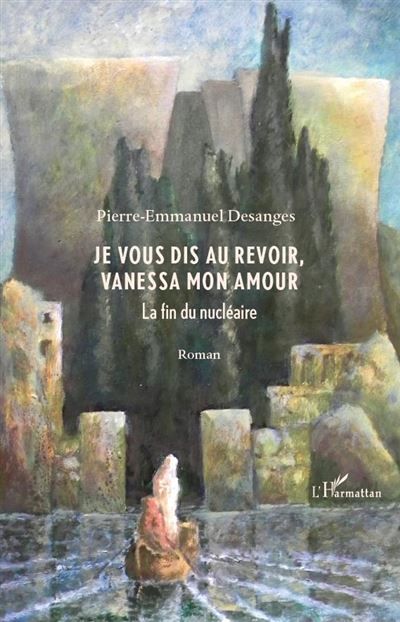 Je vous dis au revoir, Vanessa mon amour