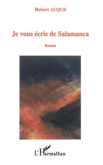 Je vous écris de Salamanca Roman