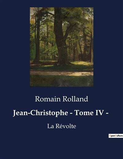 Jean-Christophe - Tome IV - La Révolte