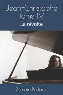 Jean-Christophe Tome IV La Révolte