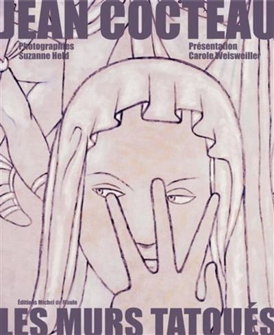 Jean cocteau les murs tatoues