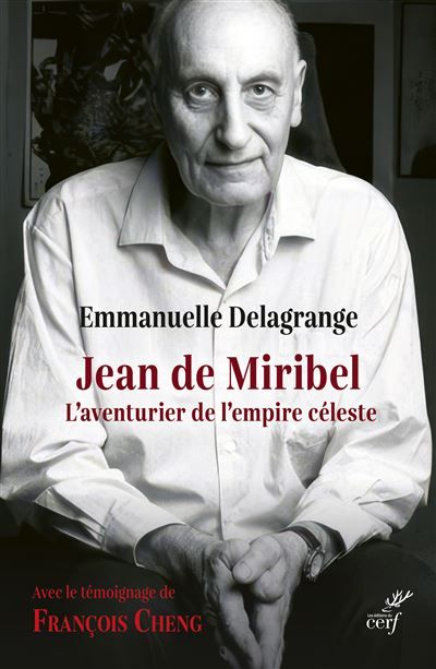 Jean de Miribel L'aventurier de l'empire céleste