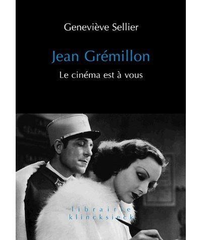 Jean Grémillon Le cinéma est à vous