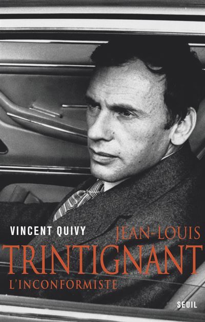 Jean-Louis Trintignant L'inconformiste