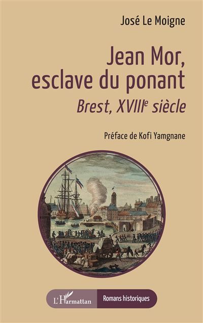 Jean Mor, esclave du ponant Brest, XVIIIe siècle