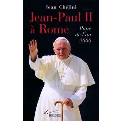 Jean-Paul II à Rome Pape de l'an 2000