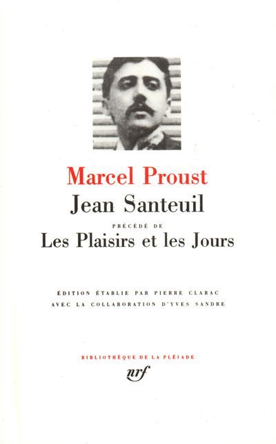 Jean Santeuil / Les Plaisirs et les jours Suivi de Les Plaisirs et les jours