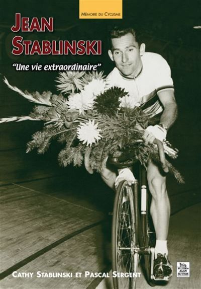 Jean Stablinski Une vie extraordinaire