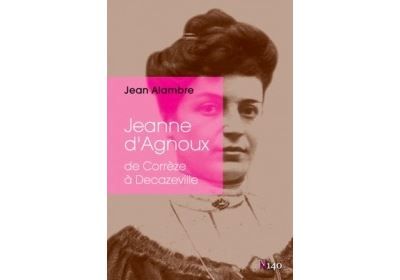 Jeanne d'agnoux  de correze à decazeville