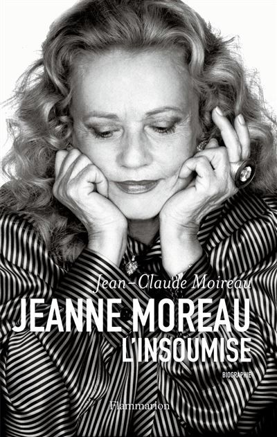 Jeanne Moreau L'Insoumise