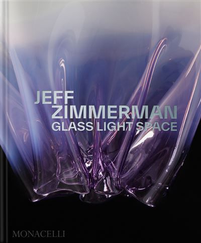 Jeff Zimmerman Glass Light Space