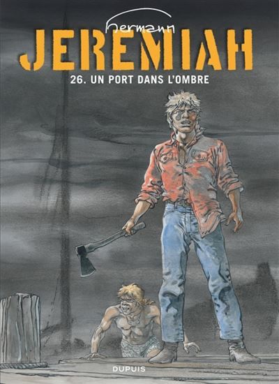 Jeremiah - Tome 26 - Un port dans l'ombre