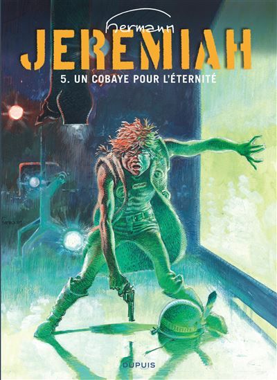 Jeremiah - Tome 5 - Un cobaye pour l’éternité