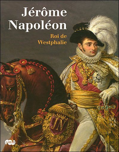 Jerome napoleon,  roi  de westphalie