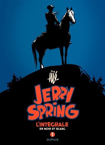 Jerry Spring - L'Intégrale - Tome 1 - Jerry Spring - L'intégrale - Tome 1 Intégrale Tome 1  1954-1955
