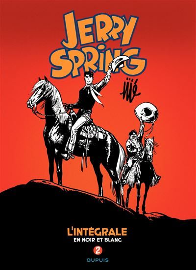 Jerry Spring - L'Intégrale - Tome 2 - Jerry Spring - L'intégrale - Tome 2 Intégrale Tome 2  1955-1958