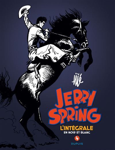 Jerry Spring - L'Intégrale - Tome 4 - Jerry Spring - L'intégrale - Tome 4 Intégrale Tome 4  1963-1965
