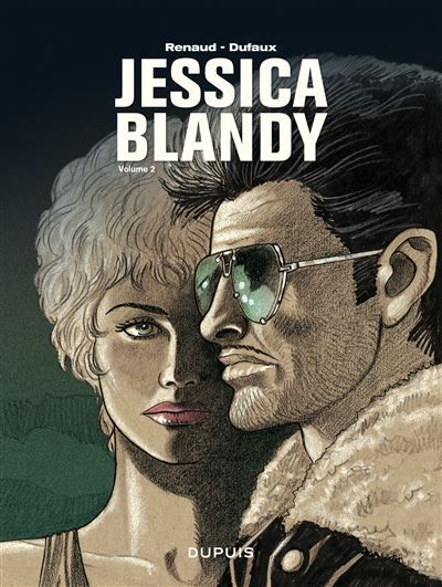 Jessica Blandy - L'intégrale - Tome 2 - Jessica Blandy, l'intégrale - Volume 2 - Renaud Denauw