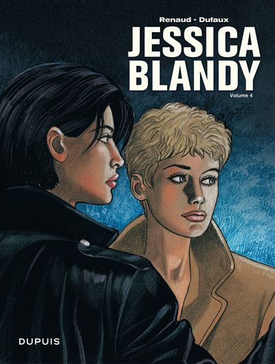 Jessica Blandy - L'intégrale - Tome 4 - Jessica Blandy, l'intégrale - Volume 4 - Renaud Denauw