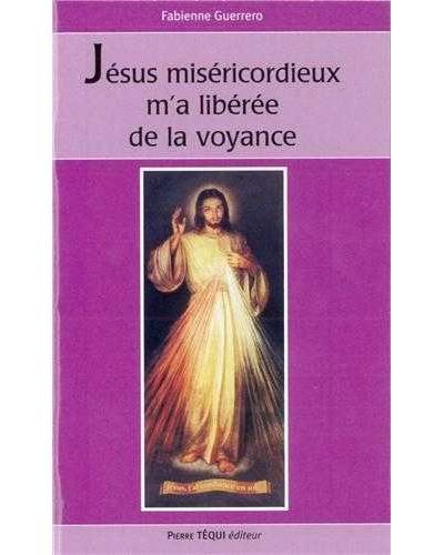 Jésus miséricordieux m'a libérée de la voyance
