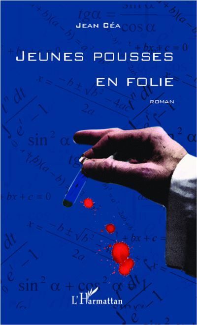 Jeunes pousses en folie Roman