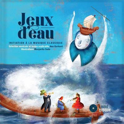 Jeux d'eau Initiation à la musique classique