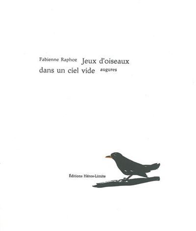 Jeux d'oiseaux dans un ciel vide Augures