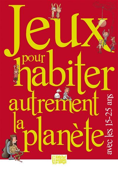 Jeux pour habiter autrement la planète avec les 15-25 ans