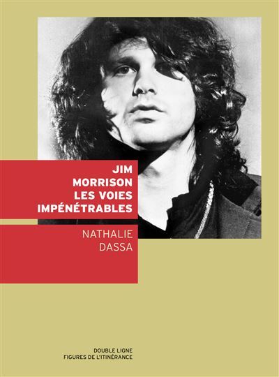 Jim Morrison, les voies impénétrables